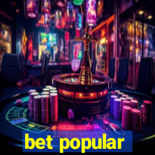 bet popular